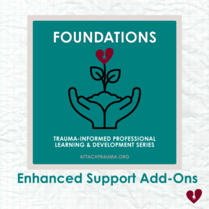 FOUNDATIONS Enhanced Support Add-Ons