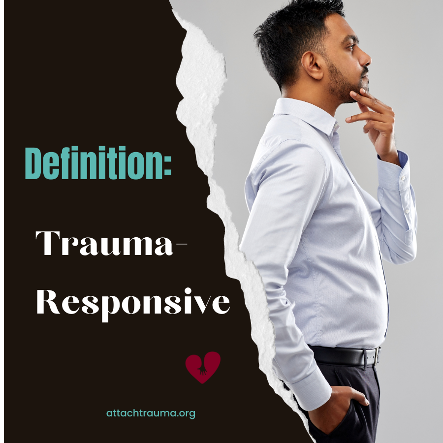 Trauma-Responsive: Definition