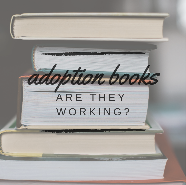 Those Adoption Books