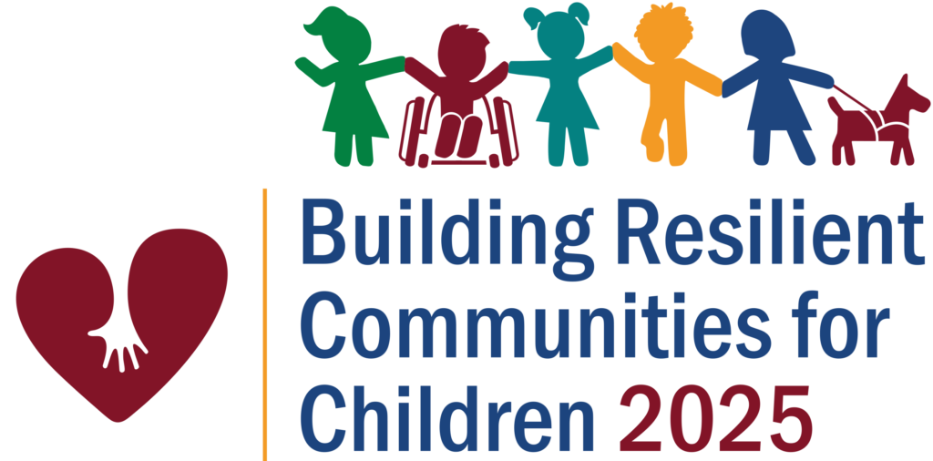 Registration is OPEN for Building Resilient Communities for Children Conference